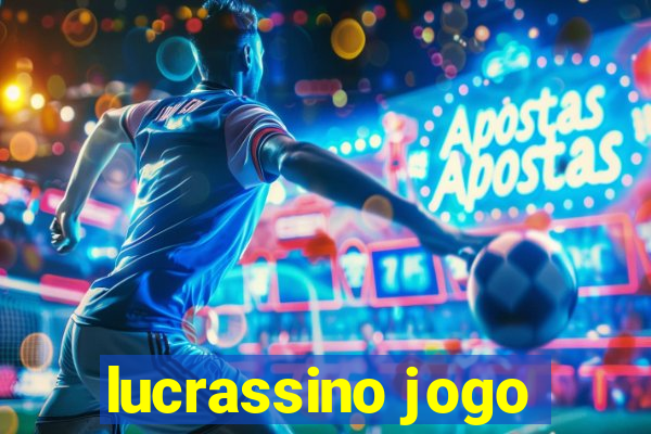 lucrassino jogo